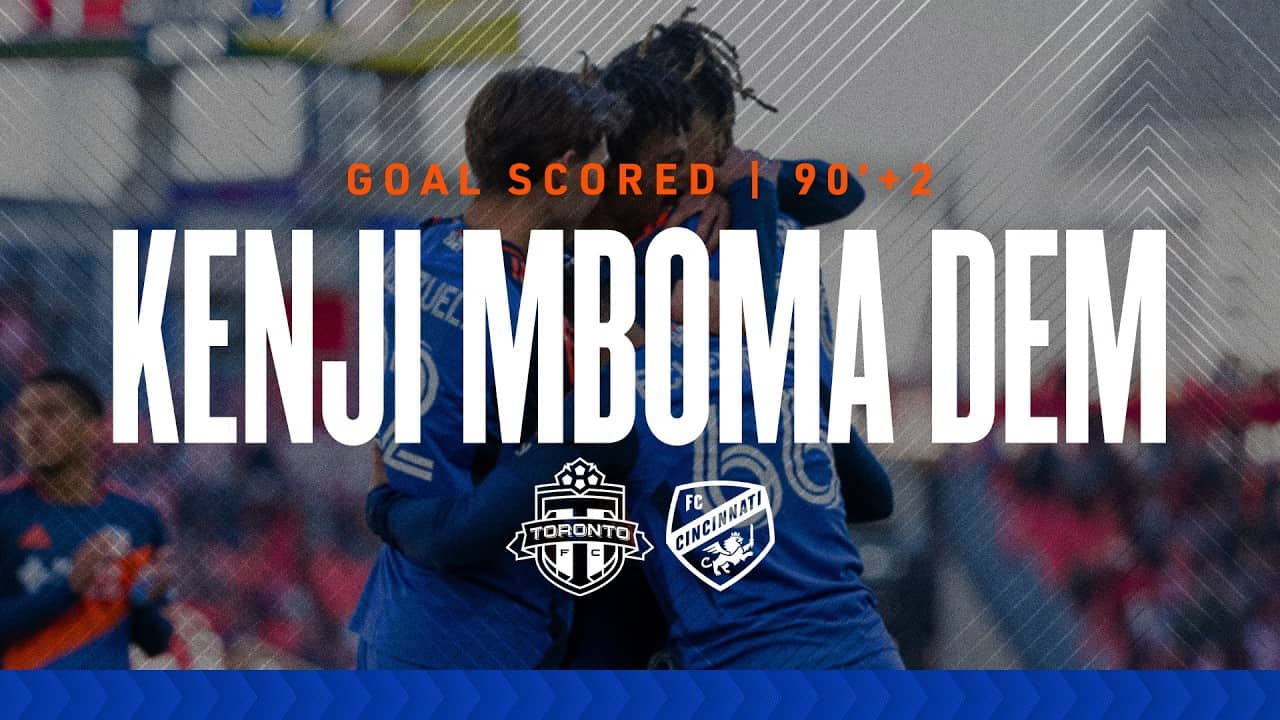 Kenji Mboma Dem 90' +2 | Toronto FC | 4/11/26