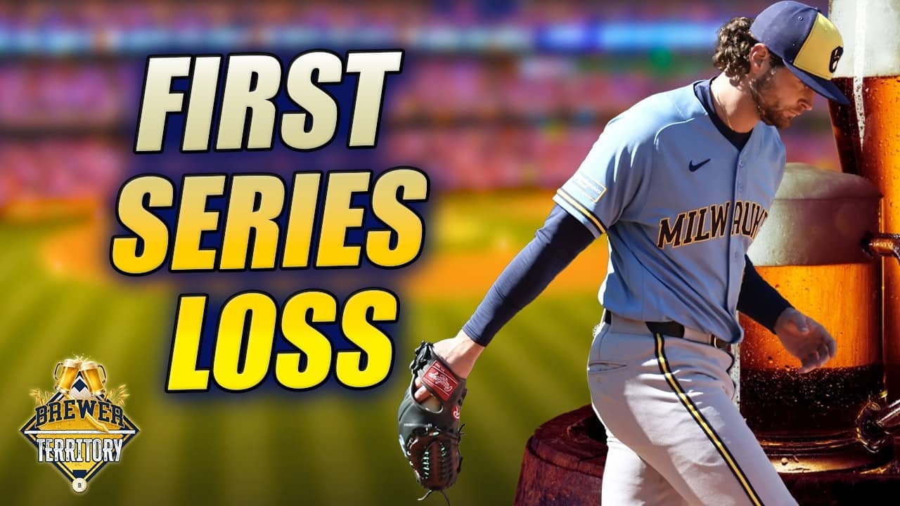What to make of the Brewers first series loss of the year | Brewer Territory