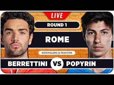 BERRETTINI vs POPYRIN • ATP Rome 2026 • LIVE Tennis Watchalong