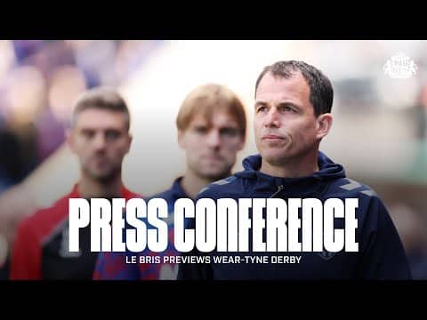 Sunderland AFC vs Newcastle United | Régis Le Bris' Premier League Press Conference