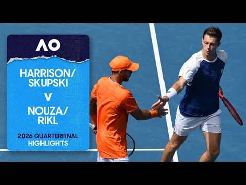 Harrison/Skupski v Nouza/Rikl Highlights | Australian Open 2026 Quarterfinal