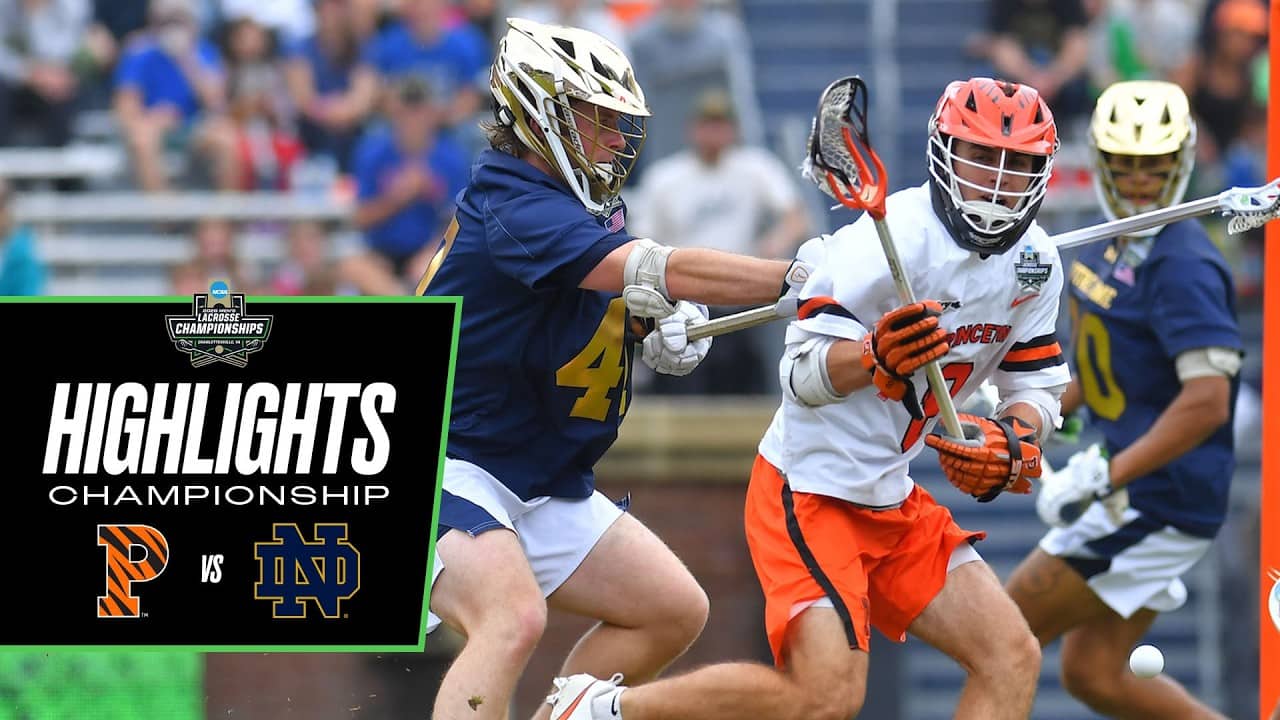 Princeton vs. Notre Dame: 2026 NCAA men's lacrosse championship highlights