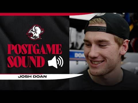 "It Was Sick" | Josh Doan On Atmosphere At Buffalo Sabres Game, Win Over Anaheim Ducks