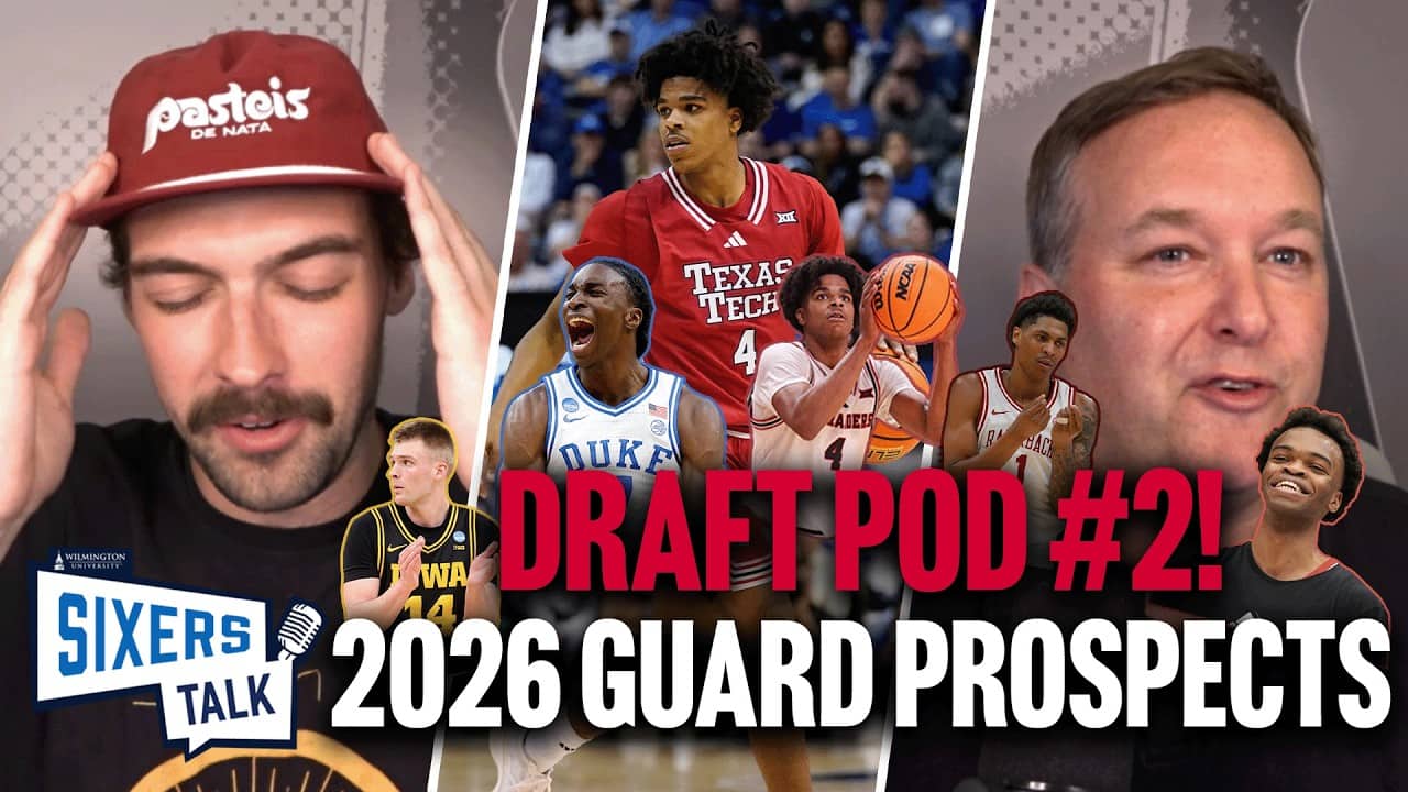 DRAFT POD #2! Guard prospects the Sixers could take to beef up their depth in the 2026 NBA Draft
