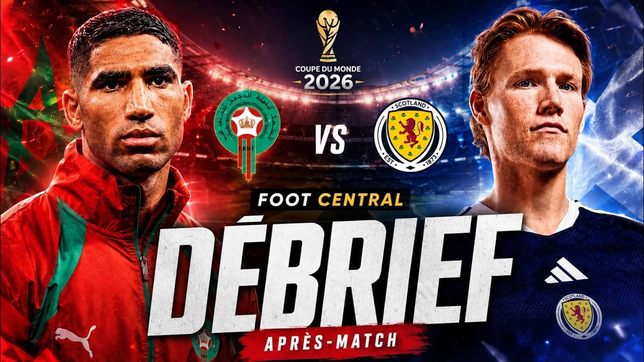 Maroc 🆚 Ecosse (1-0) | Debrief
