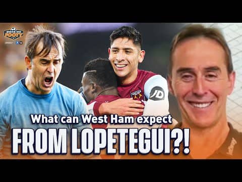Julen Lopetegui reveals how West Ham will set up next season! 👀 | Morning Footy | CBS Sports Golazo