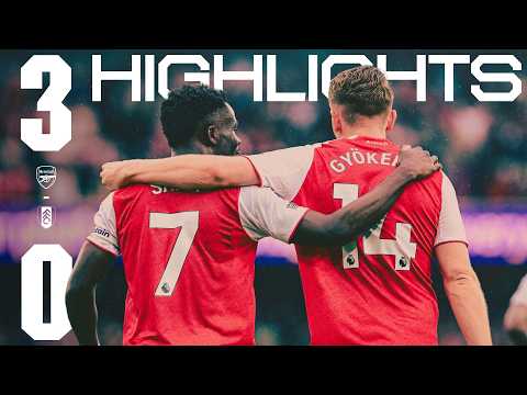 SAKA STRIKE AND A GYOKERES DOUBLE | HIGHLIGHTS | Arsenal vs Fulham (3-0) | Premier League