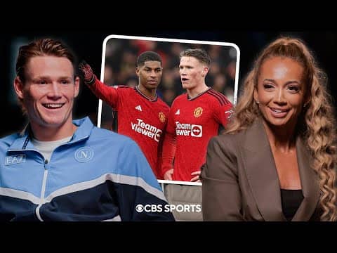 Scott McTominay opens up on his Manchester United exit 🥺 | CBS Sports Golazo