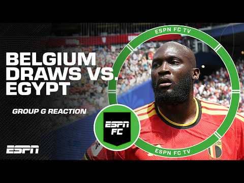 Lukaku’s presence got Belgium back in the game vs. Egypt – Craig Burley | ESPN FC