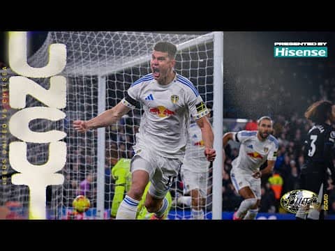 Premier League nights at Elland Road! | Uncut | Leeds United 3-1 Chelsea