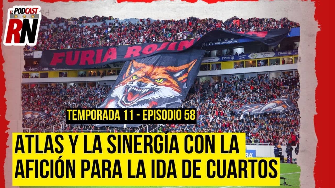 ATLAS a aprovechar el ESTADIO JALISCO para poder sacar VENTAJA vs CRUZ AZUL | Podcast Rojinegro