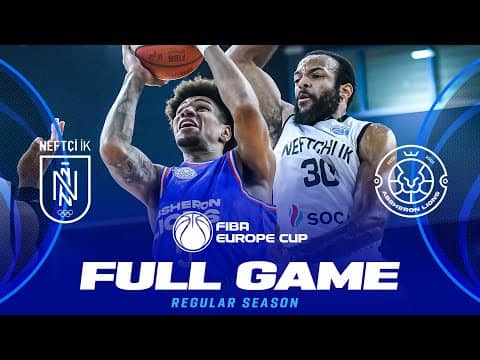 LIVE - Neftchi IK v Absheron Lions | FIBA Europe Cup 2025-26 | Regular Season