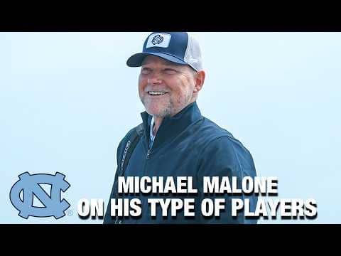 North Carolina New Head Coach Michael Malone Talks About The Players He's Looking For