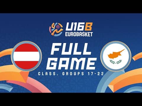 LIVE - Austria v Cyprus | FIBA U16 EuroBasket Division B 2025 | Classification Groups 17-22