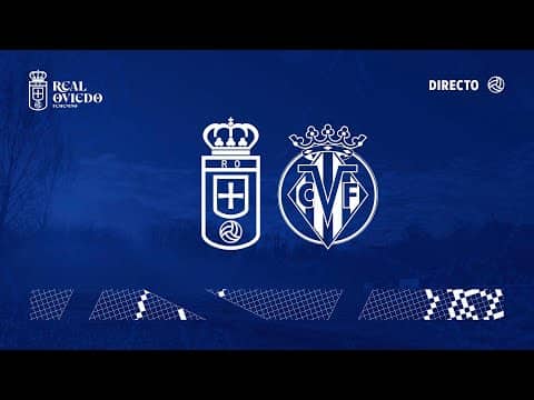 Real Oviedo - Villarreal Jornada 15 I Primera Federación Iberdrola 2025/2026