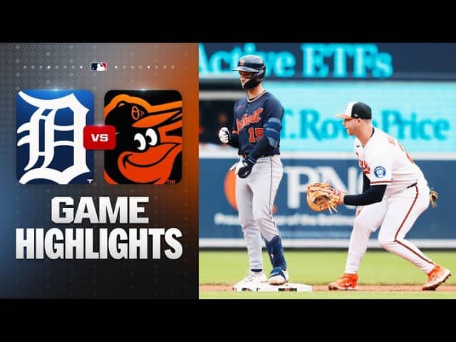 Tigers vs. Orioles Game 1 Highlights (5/24/26) | MLB Highlights