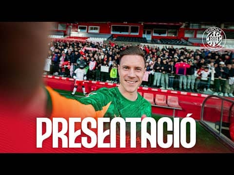🎥 AIXÍ HA ESTAT EL DIA DE LA PRESENTACIÓ DE TER STEGEN | GIRONA FC