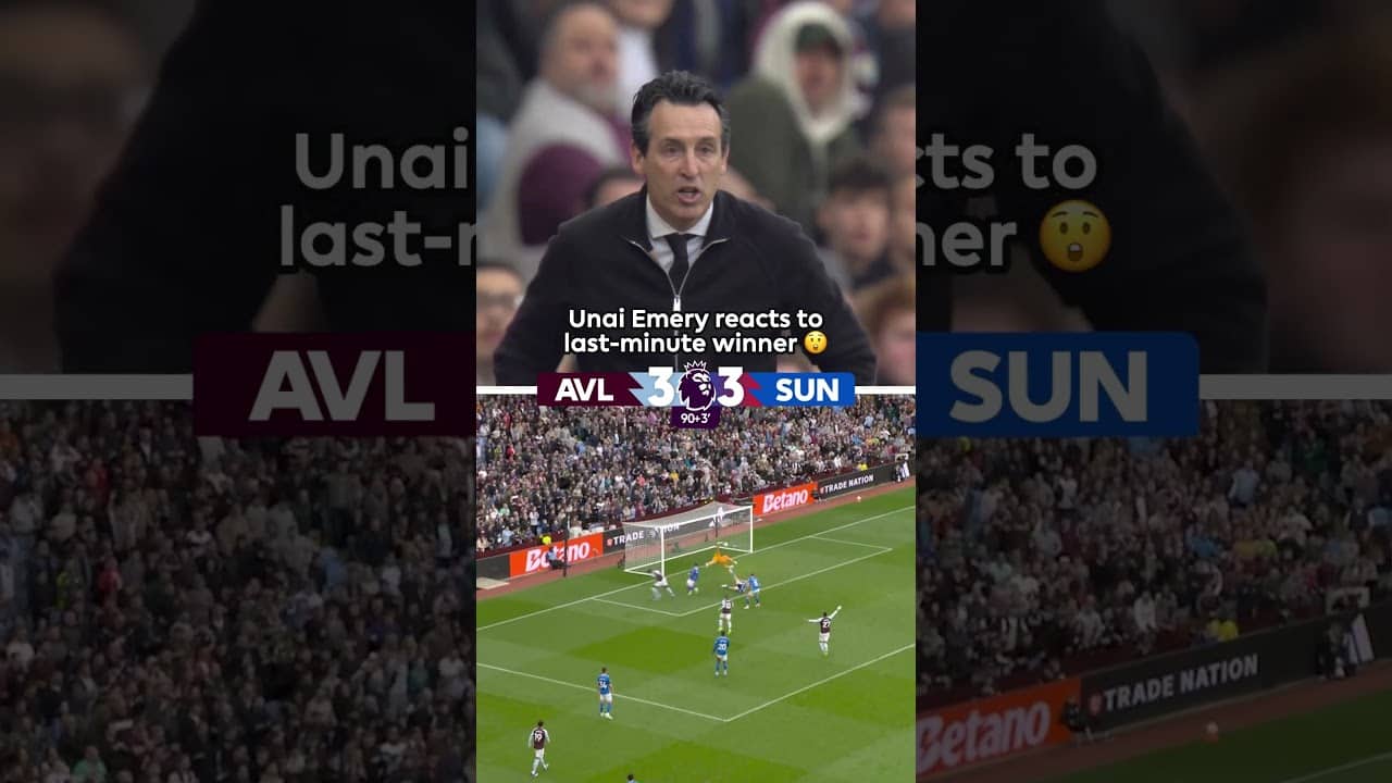 Unai Emery's Reaction To DRAMATIC Last-Minute Winner 😲