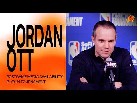 Head Coach Jordan Ott Postgame Media Availability | Phoenix Suns | 4-17-26