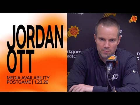 Head Coach Jordan Ott Postgame Media Availability | Phoenix Suns 1-23-26