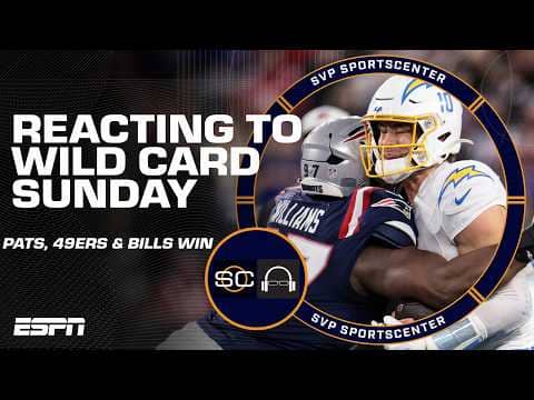 NFL Wild Card Reaction 🍿 Pats, 49ers & Bills all advance | SC with SVP