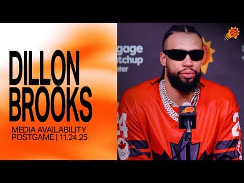 Dillon Brooks Postgame Media Availability | Phoenix Suns | 11-24-25