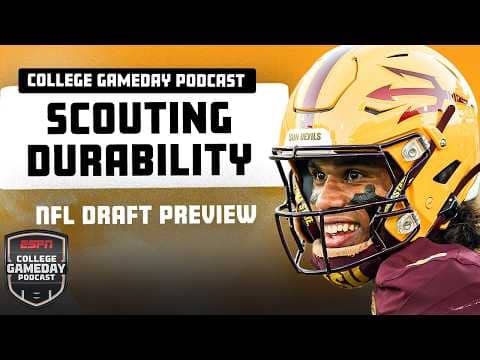 NFL Draft Stock: Injuries Don’t Tell The Whole Story | College GameDay Podcast