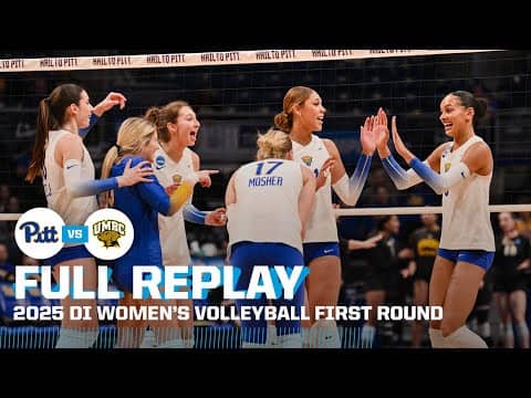 Pittsburgh vs. UMBC: 2025 NCAA women's volleyball first round | FULL REPLAY