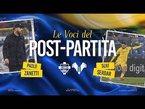 Serie A Enilive 2025/26 | Le voci del post partita: Zanetti e Serdar