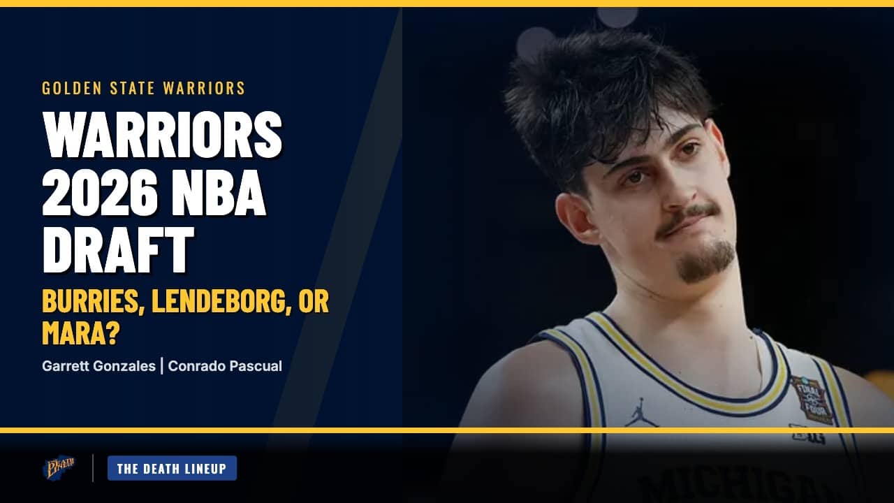 Warriors 2026 NBA Draft: Burries, Lendeborg, or Aday Mara at Pick 11? | The Death Lineup