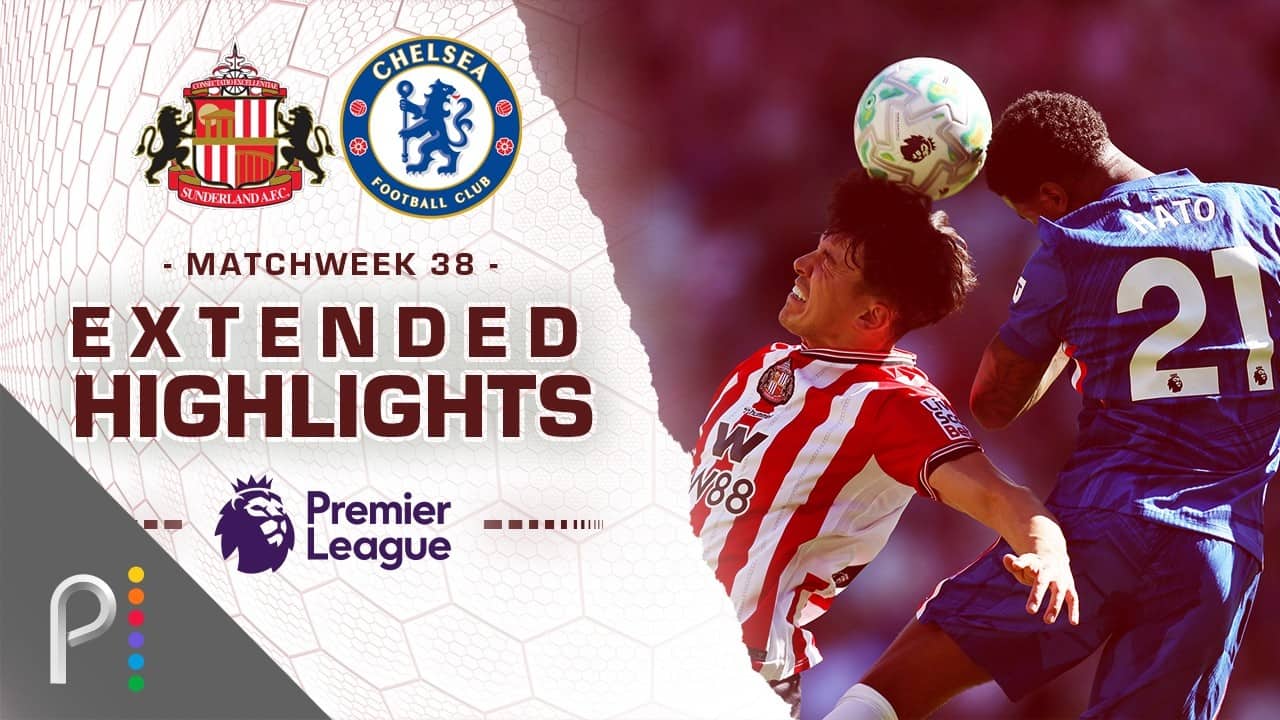 Sunderland v. Chelsea | PREMIER LEAGUE HIGHLIGHTS | 5/24/2026 | NBC Sports