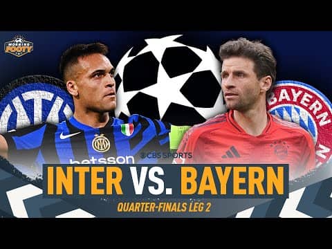 Inter vs. Bayern Champions League PREVIEW | Müller's exit, Bundesliga title picture 🏆| Morning Footy