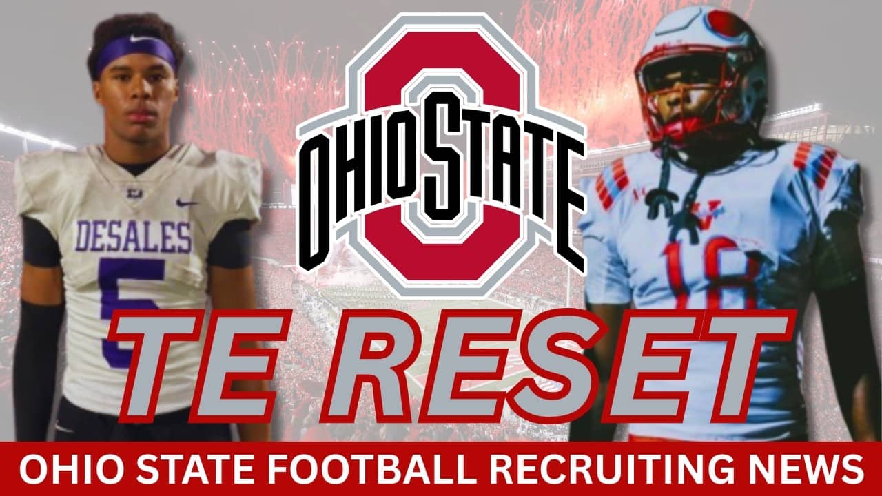 JUICY 5 ⭐ TE Recruiting Reset | Ohio State 🌰 Football News