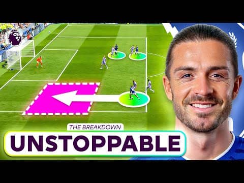 Why Nobody Can Stop Jack Grealish