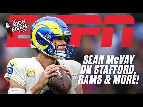 Sean McVay talks Matt Stafford, Rams' depth in Puka Nacua's absence & more! | The Rich Eisen Show
