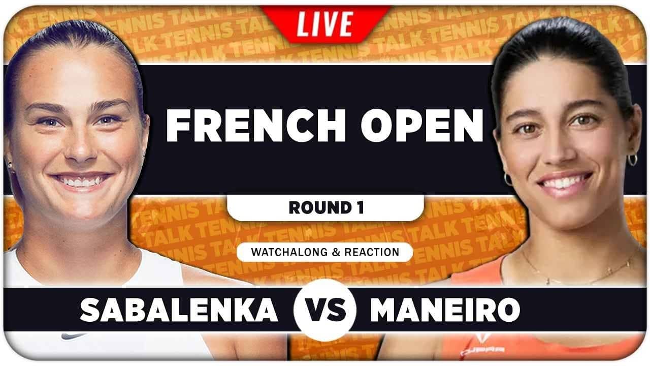 SABALENKA vs BOUZAS MANEIRO • French Open 2026 • LIVE Tennis Watchalong