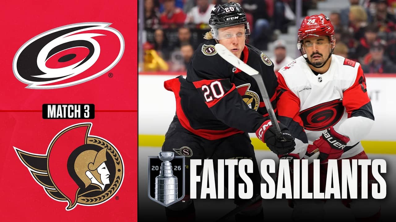 Hurricanes vs Sénateurs, match no 3 | 23/04/26 | Faits saillants