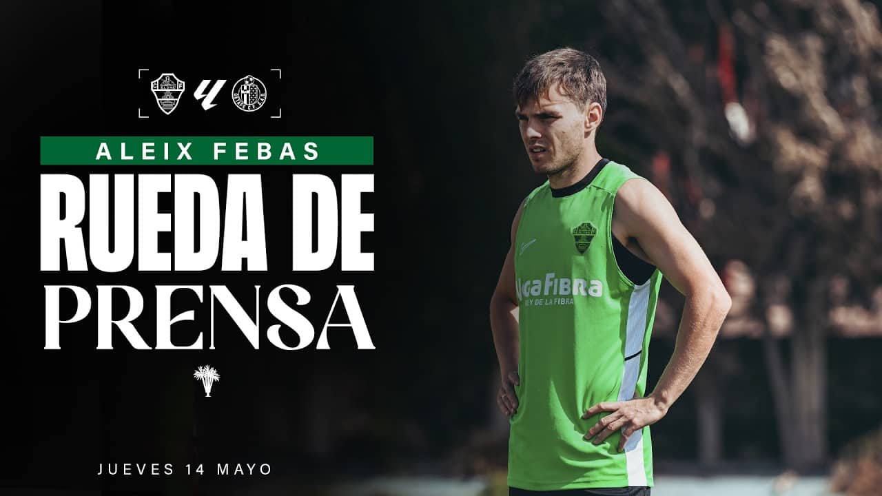 Aleix Febas habla sobre el #ElcheGetafe correspondiente a la jornada 37 de de #LaLigaEASports
