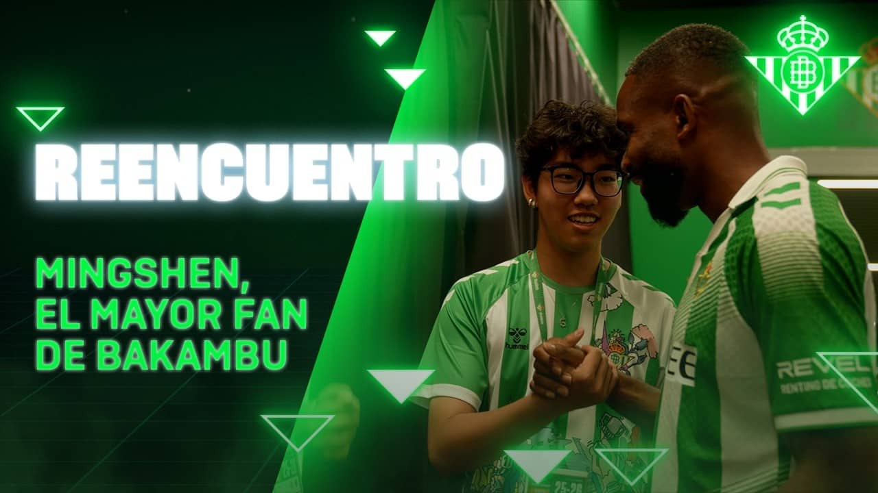 Mingshen, el mayor fan de Bakambu 💚🇨🇳 | Real BETIS Balompié