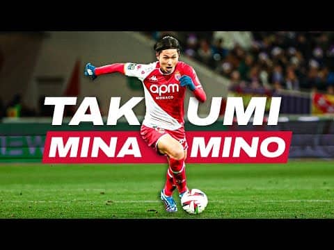 Les MEILLEURES actions de Takumi Minamino à Monaco