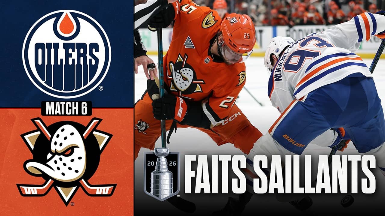 Oilers vs Ducks, match no 6 | 30/04/26 | Faits saillants