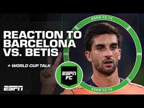 Ferran Torres scores HAT TRICK vs. Real Betis + Spain's World Cup Draw Group 👀 | ESPN FC