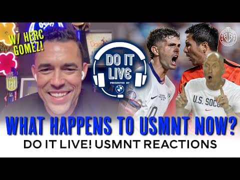 The Future of USMNT! Expert Analysis w/ Herc Gomez! | BMW