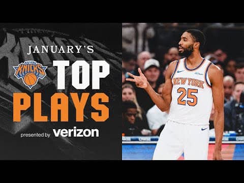 New York Knicks Top Plays: January Recap π