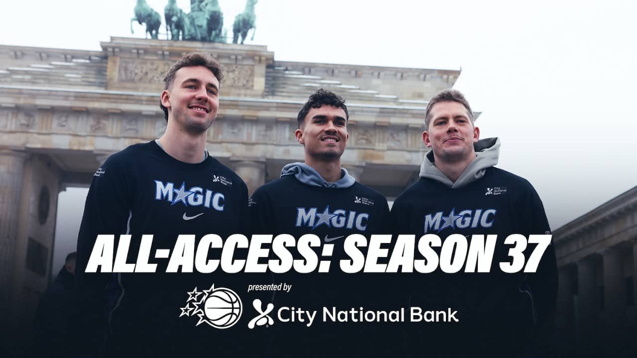 Orlando Magic All Access: Global Games Presented by City National Bank