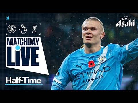 MATCHDAY LIVE! | Man City 2-0 Liverpool | Premier League
