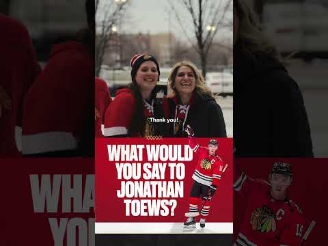a few special words for Jonathan Toews❤️