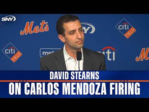 Mets president David Stearns explains decision to fire manager Carlos Mendoza