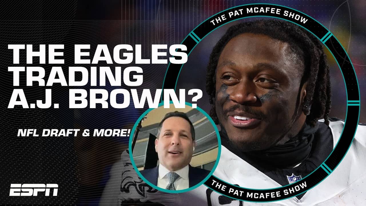 Adam Schefter says A.J. Brown will STILL be traded to the Patriots when… | The Pat McAfee Show