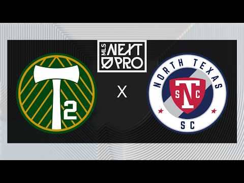 MLS NEXT PRO: Portland Timbers 2 vs North Texas SC | April 19, 2026